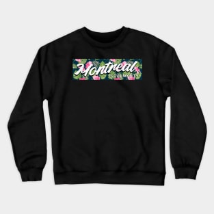 montreal bloom Crewneck Sweatshirt